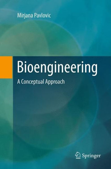 Bioengineering: A Conceptual Approach