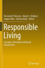 Responsible Living: Concepts, Education and Future Perspectives