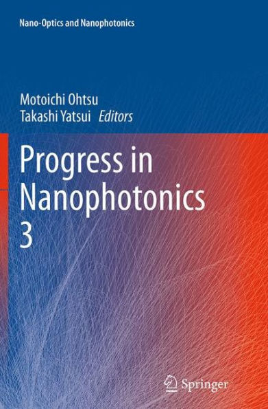 Progress in Nanophotonics 3