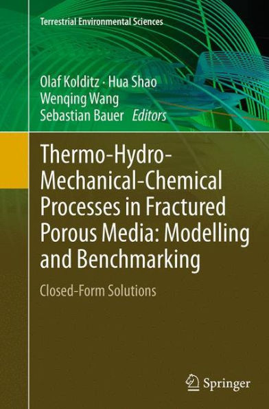 Thermo-Hydro-Mechanical-Chemical Processes Fractured Porous Media: Modelling and Benchmarking: Closed-Form Solutions