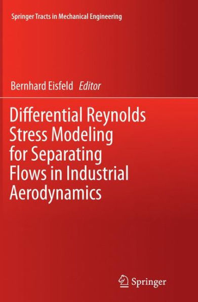 Differential Reynolds Stress Modeling for Separating Flows Industrial Aerodynamics