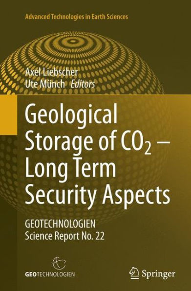 Geological Storage of CO2 - Long Term Security Aspects: GEOTECHNOLOGIEN Science Report No. 22