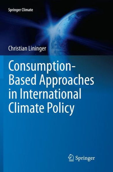 Consumption-Based Approaches International Climate Policy