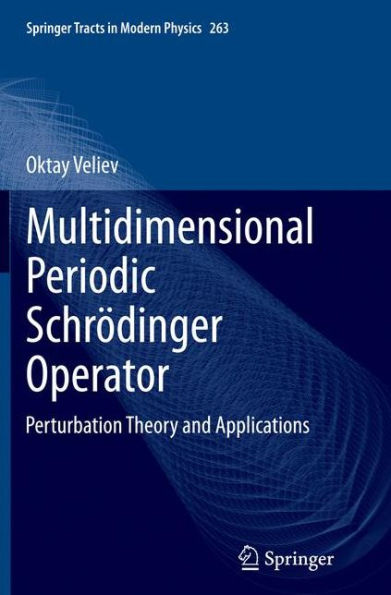 Multidimensional Periodic Schrödinger Operator: Perturbation Theory and Applications