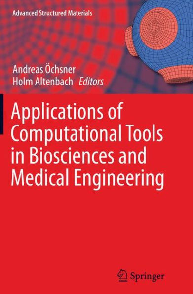 Applications of Computational Tools Biosciences and Medical Engineering