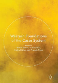 Title: Western Foundations of the Caste System, Author: Martin Fïrek