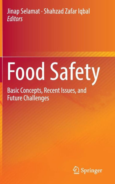 Food Safety: Basic Concepts, Recent Issues, and Future Challenges