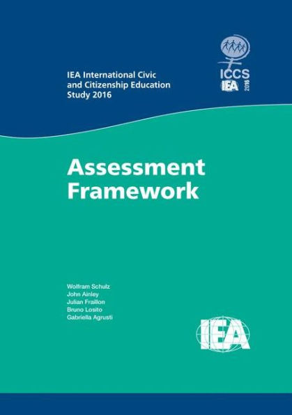 IEA International Civic and Citizenship Education Study 2016 Assessment Framework