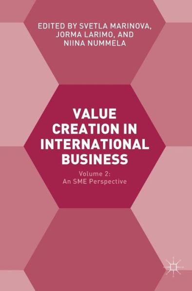 Value Creation International Business: Volume 2: An SME Perspective