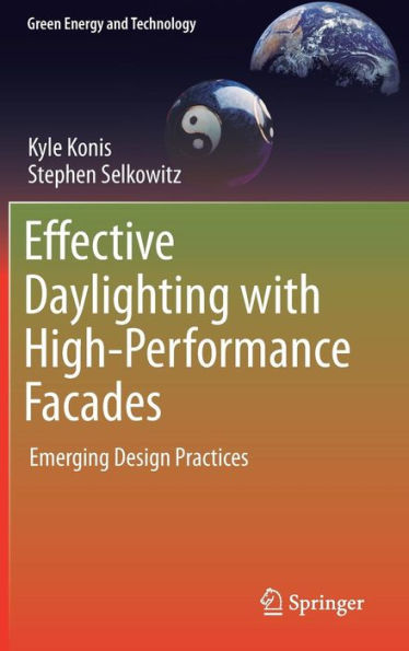 Effective Daylighting with High-Performance Facades: Emerging Design Practices