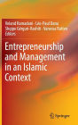 Entrepreneurship and Management in an Islamic Context