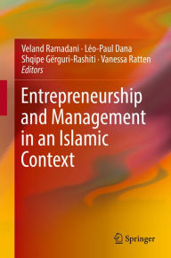 Title: Entrepreneurship and Management in an Islamic Context, Author: Veland Ramadani