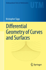 Title: Differential Geometry of Curves and Surfaces, Author: Kristopher Tapp