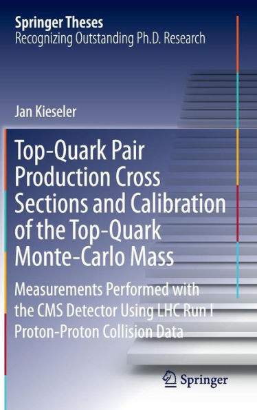Top-Quark Pair Production Cross Sections and Calibration of the Top-Quark Monte-Carlo Mass: Measurements Performed with the CMS Detector Using LHC Run I Proton-Proton Collision Data