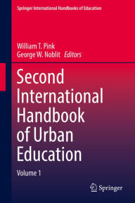 Title: Second International Handbook of Urban Education, Author: William T. Pink