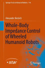 Whole-Body Impedance Control of Wheeled Humanoid Robots