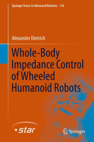 Title: Whole-Body Impedance Control of Wheeled Humanoid Robots, Author: Alexander Dietrich