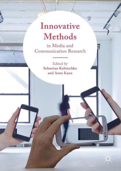 Innovative Methods Media and Communication Research