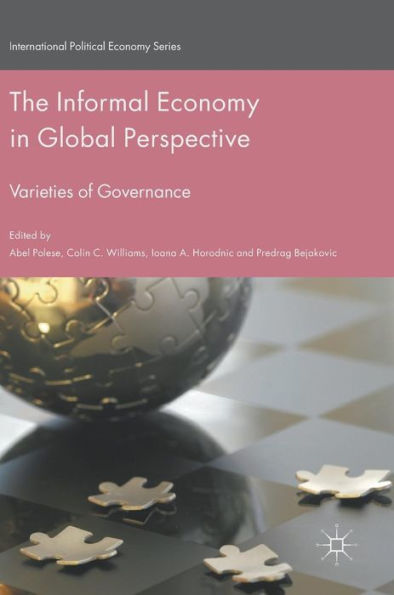 The Informal Economy Global Perspective: Varieties of Governance