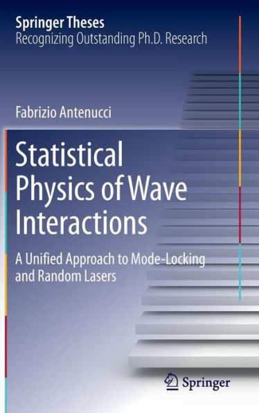 Statistical Physics of Wave Interactions: A Unified Approach to Mode-Locking and Random Lasers