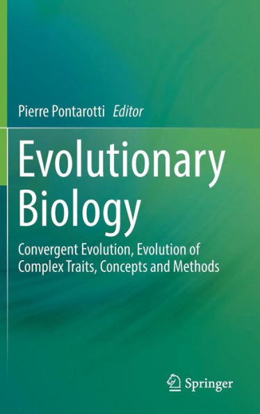 Evolutionary Biology: Convergent Evolution, Evolution of Complex Traits, Concepts and Methods