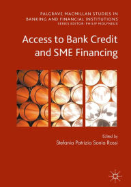 Title: Access to Bank Credit and SME Financing, Author: Stefania Rossi