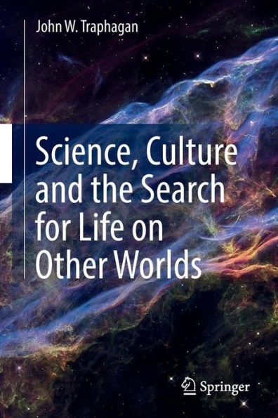 Science, Culture and the Search for Life on Other Worlds