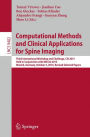 Computational Methods and Clinical Applications for Spine Imaging: Third International Workshop and Challenge, CSI 2015, Held in Conjunction with MICCAI 2015, Munich, Germany, October 5, 2015, Proceedings