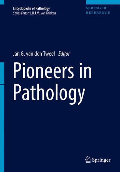 Pioneers in Pathology