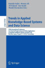 Trends in Applied Knowledge-Based Systems and Data Science: 29th International Conference on Industrial Engineering and Other Applications of Applied Intelligent Systems, IEA/AIE 2016, Morioka, Japan, August 2-4, 2016, Proceedings