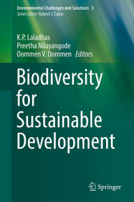 Title: Biodiversity for Sustainable Development, Author: K.P. Laladhas