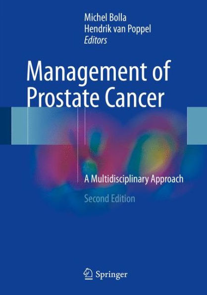 Management of Prostate Cancer: A Multidisciplinary Approach / Edition 2