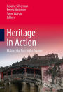 Heritage in Action: Making the Past in the Present