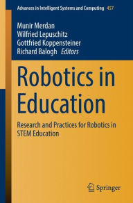 Title: Robotics in Education: Research and Practices for Robotics in STEM Education, Author: Munir Merdan