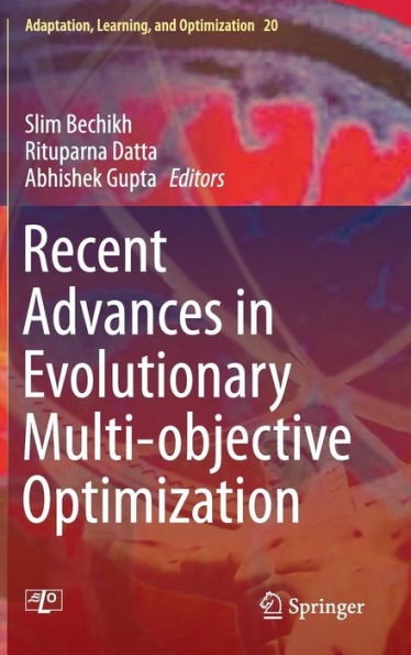 Recent Advances in Evolutionary Multi-objective Optimization