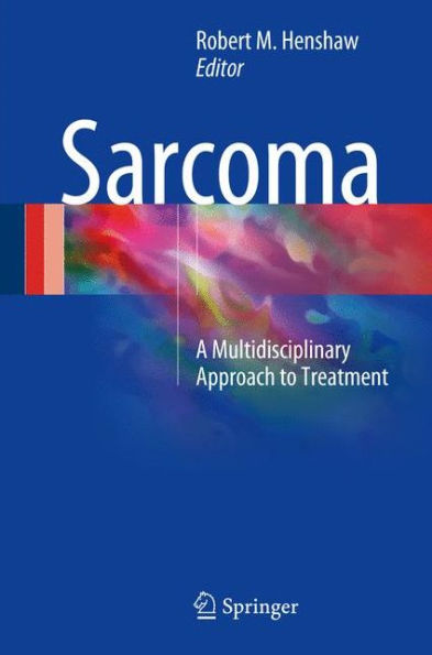 Sarcoma: A Multidisciplinary Approach to Treatment