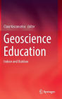 Geoscience Education: Indoor and Outdoor