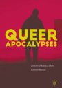 Queer Apocalypses: Elements of Antisocial Theory