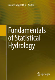 Title: Fundamentals of Statistical Hydrology, Author: Mauro Naghettini