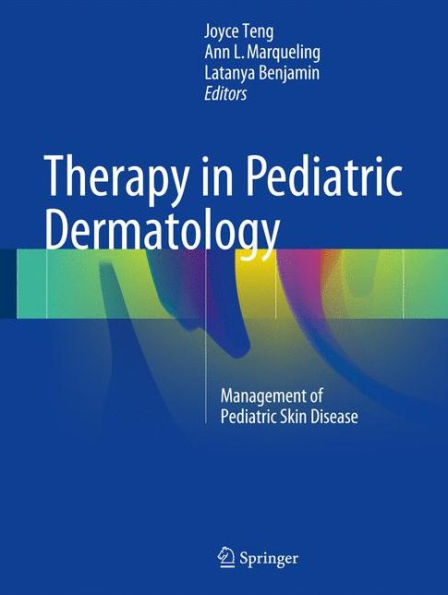 Therapy in Pediatric Dermatology: Management of Pediatric Skin Disease