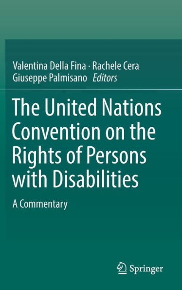 the United Nations Convention on Rights of Persons with Disabilities: A Commentary