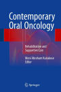 Contemporary Oral Oncology: Rehabilitation and Supportive Care