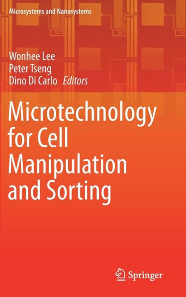 Microtechnology for Cell Manipulation and Sorting