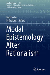 Title: Modal Epistemology After Rationalism, Author: Bob Fischer