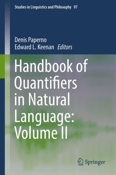 Handbook of Quantifiers in Natural Language: Volume II