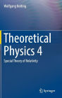 Theoretical Physics 4: Special Theory of Relativity