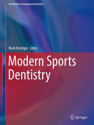 Title: Modern Sports Dentistry, Author: Mark Roettger