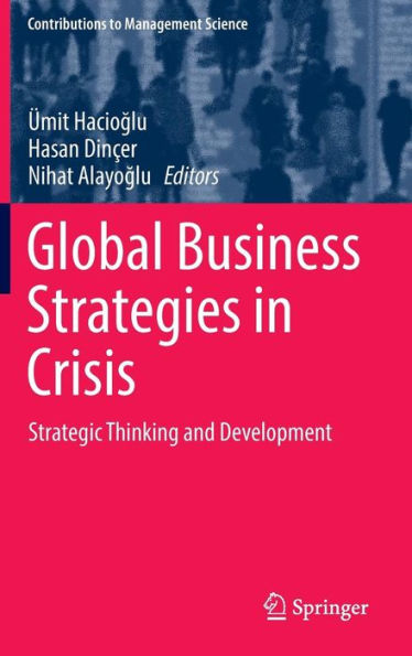 Global Business Strategies Crisis: Strategic Thinking and Development