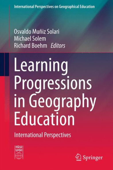 Learning Progressions Geography Education: International Perspectives