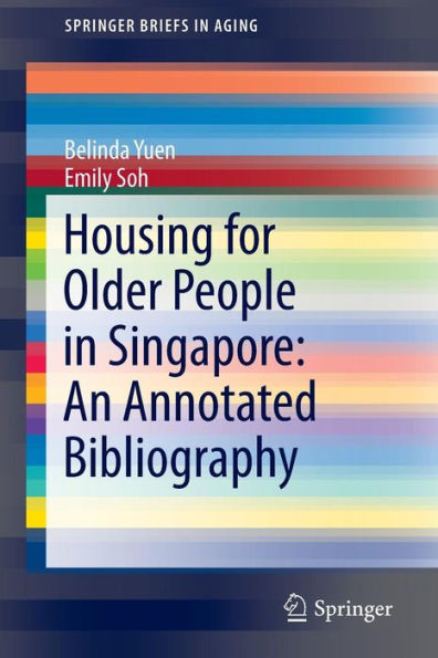 Housing for Older People Singapore: An Annotated Bibliography